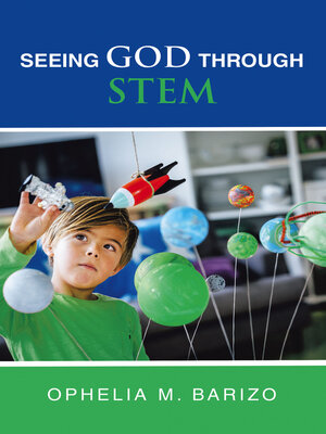 cover image of Seeing God Through STEM
